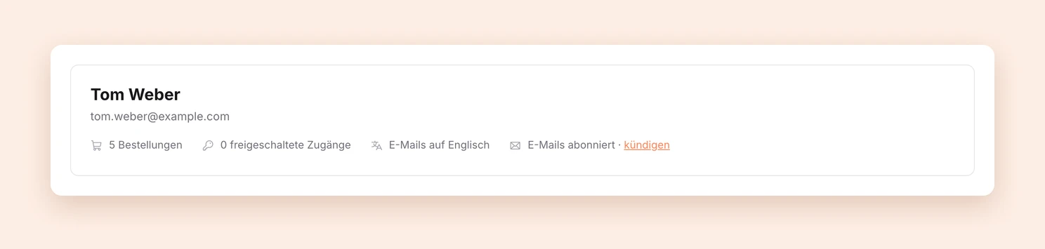 Die Übersicht auf der Kundenseite mit Bestellungen, Zugängen, Sprache und E-Mail-Status